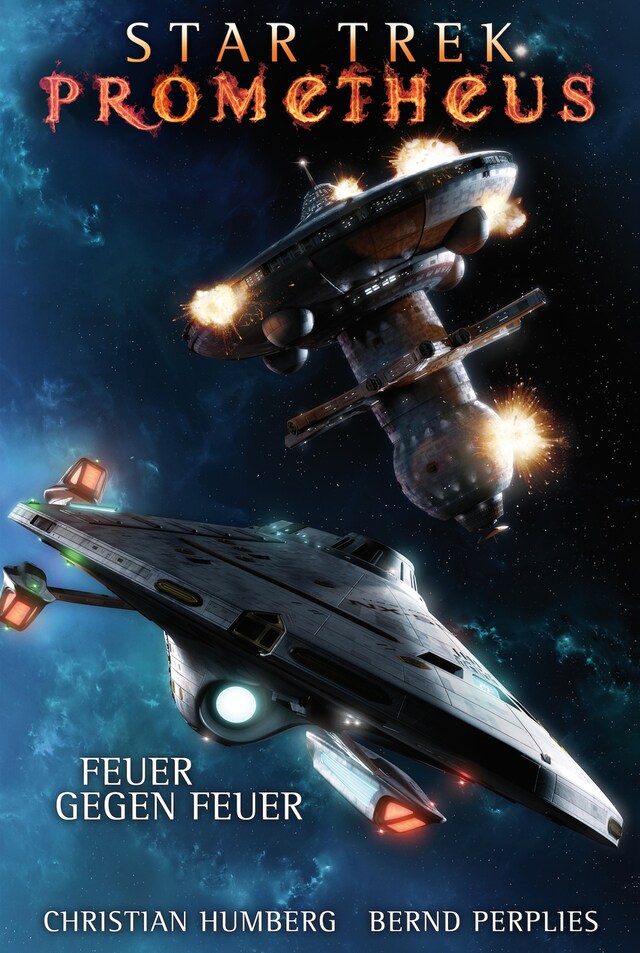 Book cover for Star Trek - Prometheus 1: Feuer gegen Feuer
