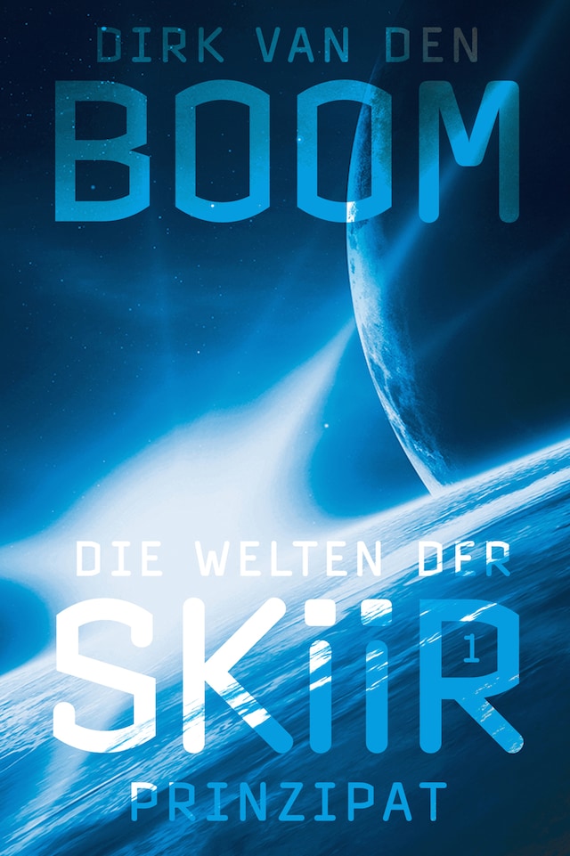 Book cover for Die Welten der Skiir 1: Prinzipat