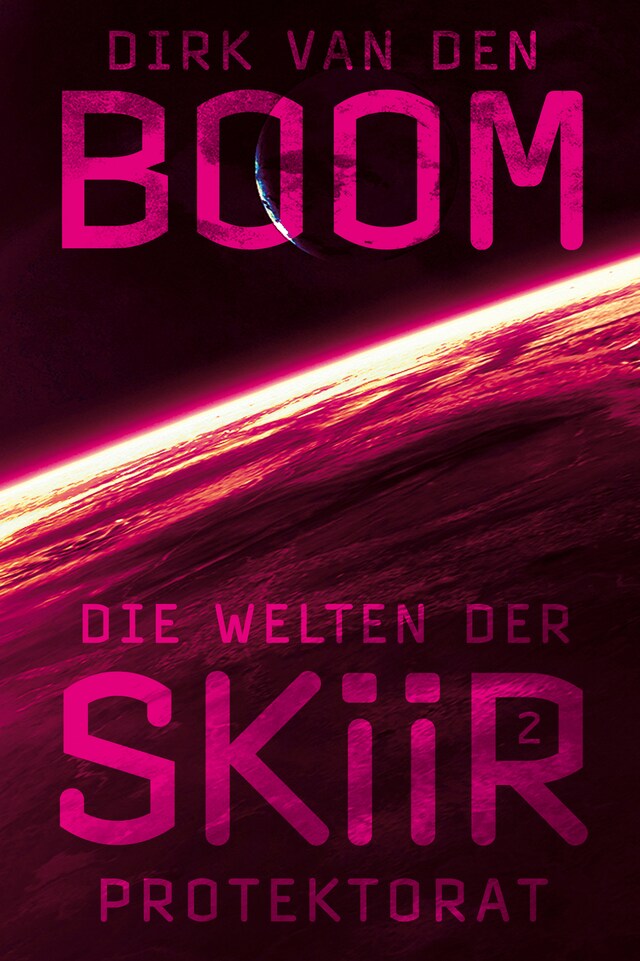 Couverture de livre pour Die Welten der Skiir 2: Protektorat