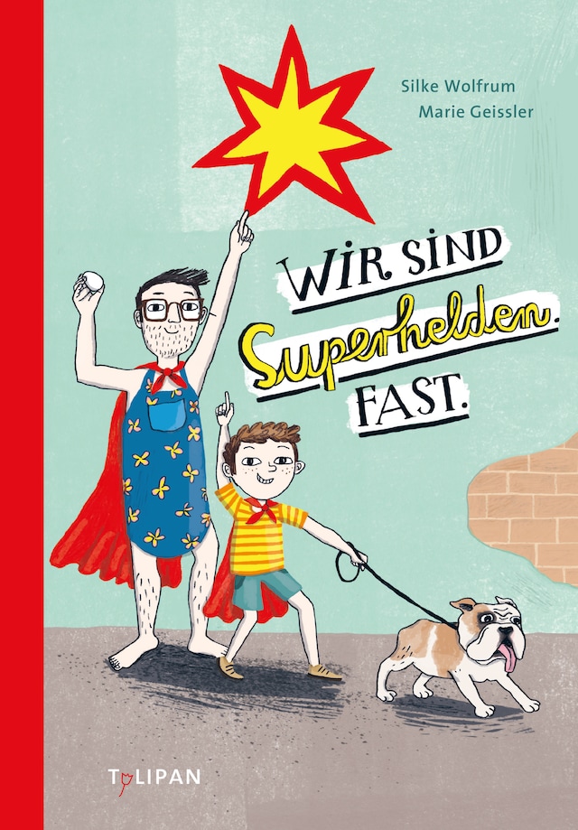 Book cover for Wir sind Superhelden. Fast.