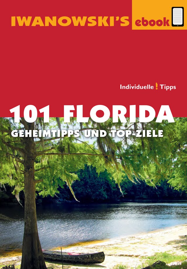 Kirjankansi teokselle 101 Florida - Reiseführer von Iwanowski