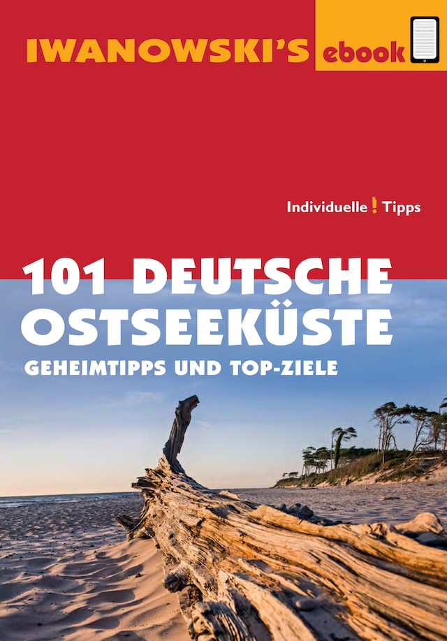 Book cover for 101 Deutsche Ostseeküste - Reiseführer von Iwanowski