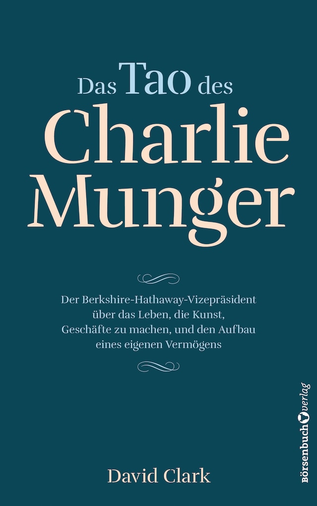 Book cover for Das Tao des Charlie Munger