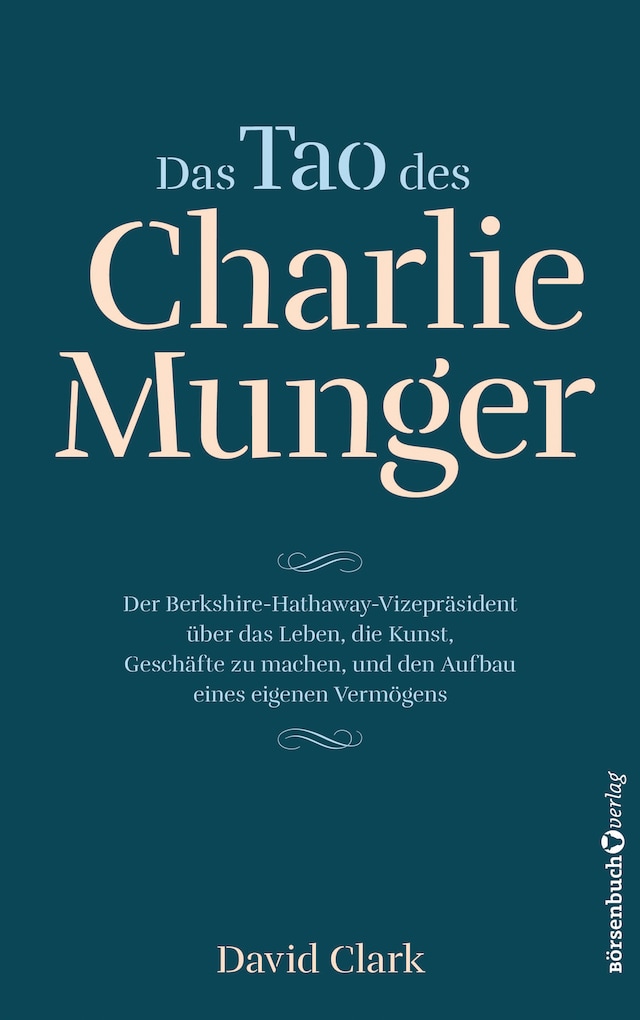 Kirjankansi teokselle Das Tao des Charlie Munger