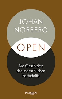 Open: Die Geschichte des menschlichen Fortschritts