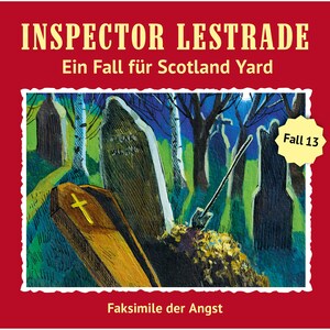 Inspector Lestrade - Ein Fall für Scotland Yard, 13: Faksimile der Angst bookCoverFor