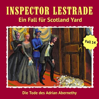 Inspector Lestrade - Ein Fall für Scotland Yard, 14: Die Tode des Adrian Abernathy bookCoverFor