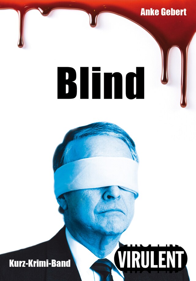 Okładka książki dla Blind (3 Kurz-Krimis)