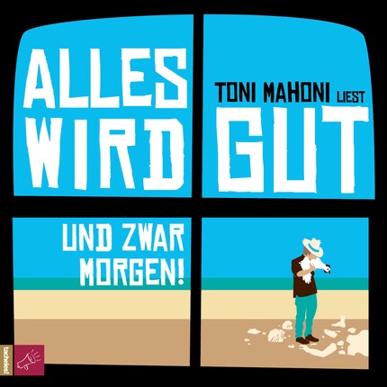 Alles wird gut, und zwar morgen! bookCoverFor
