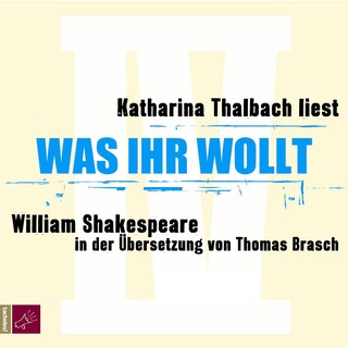 Was ihr wollt (Ungekürzt) als Hörbuch
