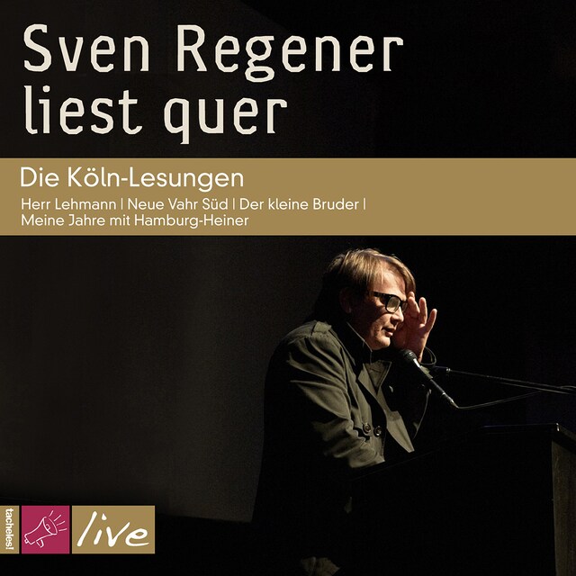 Buchcover für Sven Regener liest quer: Die Köln-Lesungen
