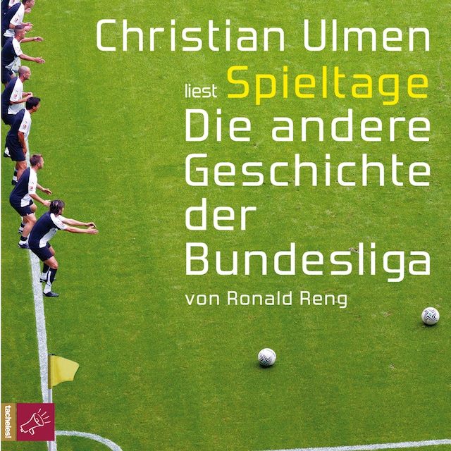 Couverture de livre pour Spieltage - Die andere Geschichte der Bundesliga (gekürzt)