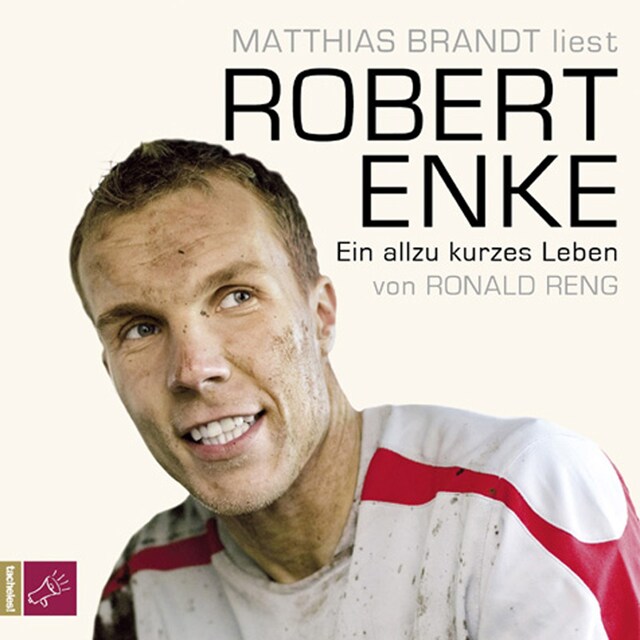 Book cover for Robert Enke - Ein allzu kurzes Leben