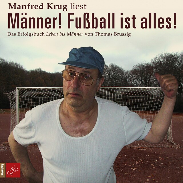 Book cover for Männer! Fußball ist alles! (Ungekürzt)