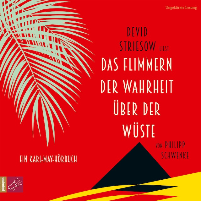 Book cover for Das Flimmern der Wahrheit über der Wüste
