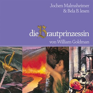 Die Brautprinzessin (ungekürzt) als Hörbuch