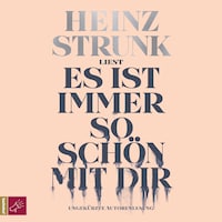 Es ist immer so schön mit dir (Ungekürzt)
