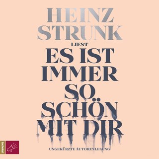 Es ist immer so schön mit dir (Ungekürzt) als Hörbuch