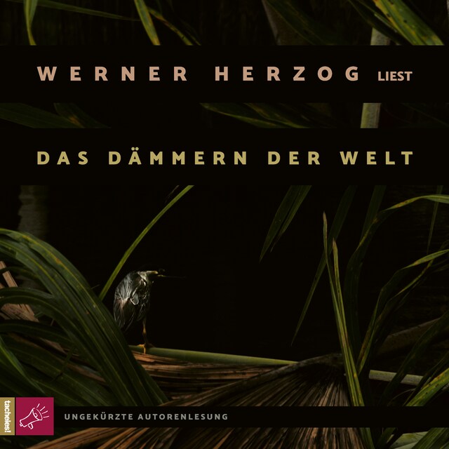 Book cover for Das Dämmern der Welt (Ungekürzte Autorenlesung)