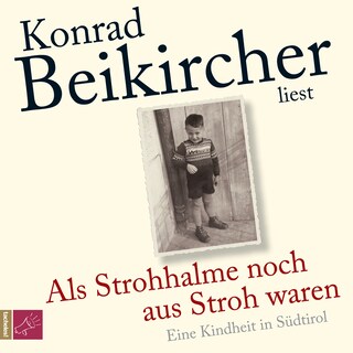 Als Strohhalme noch aus Stroh waren (Ungekürzt) als Hörbuch