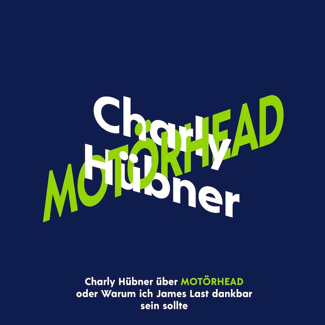 Kirjankansi teokselle Charly Hübner über Motörhead (Ungekürzt)