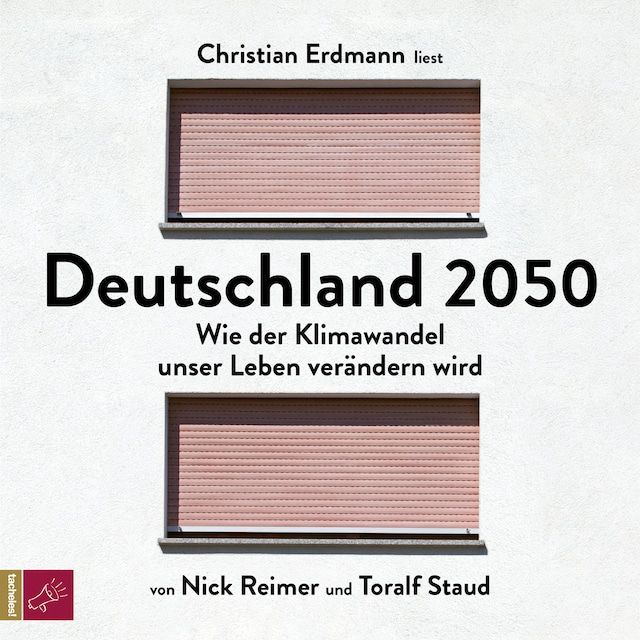 Buchcover für Deutschland 2050 - Wie der Klimawandel unser Leben verändern wird (Ungekürzt)