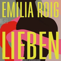 Lieben - Leben, Band 4 (ungekürzt)