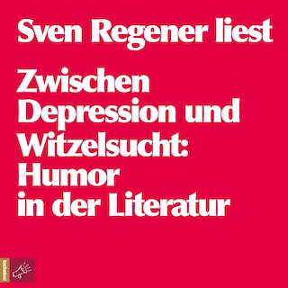 Zwischen Depression und Witzelsucht (ungekürzt) als Hörbuch