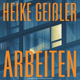 Arbeiten - Leben, Band 6 (ungekürzt) als Hörbuch