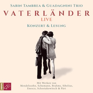 Vaterländer LIVE - Konzert und Lesung (gekürzt) als Hörbuch