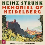 Memories of Heidelberg (Ungekürzt)