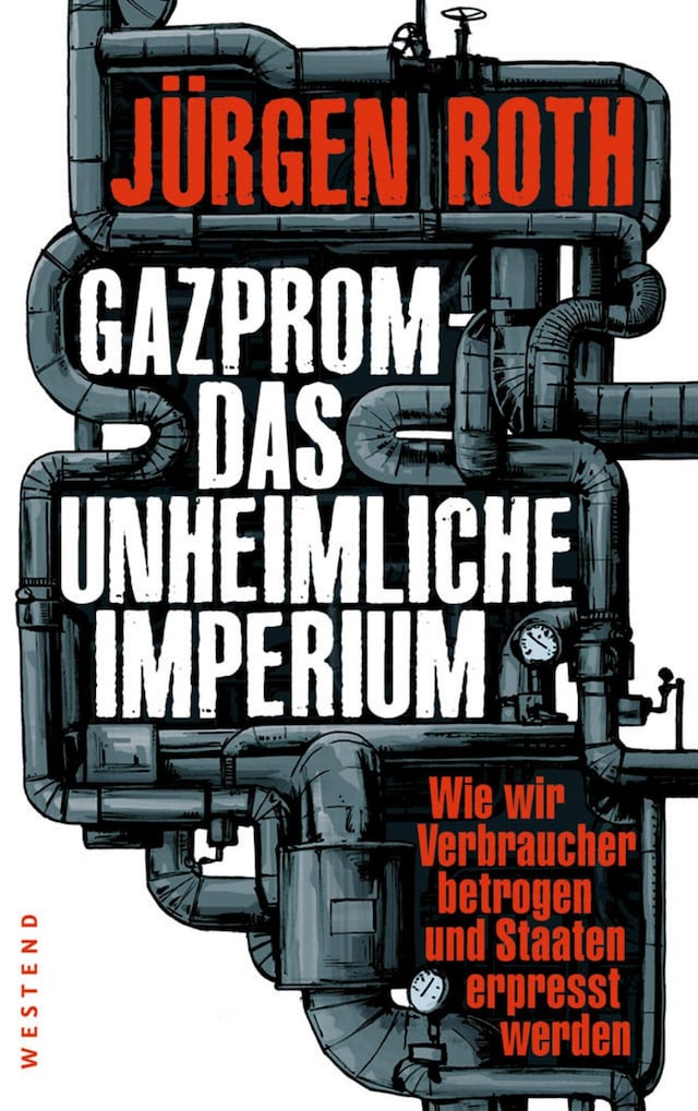 Boekomslag van Gazprom-Das unheimliche Imperium