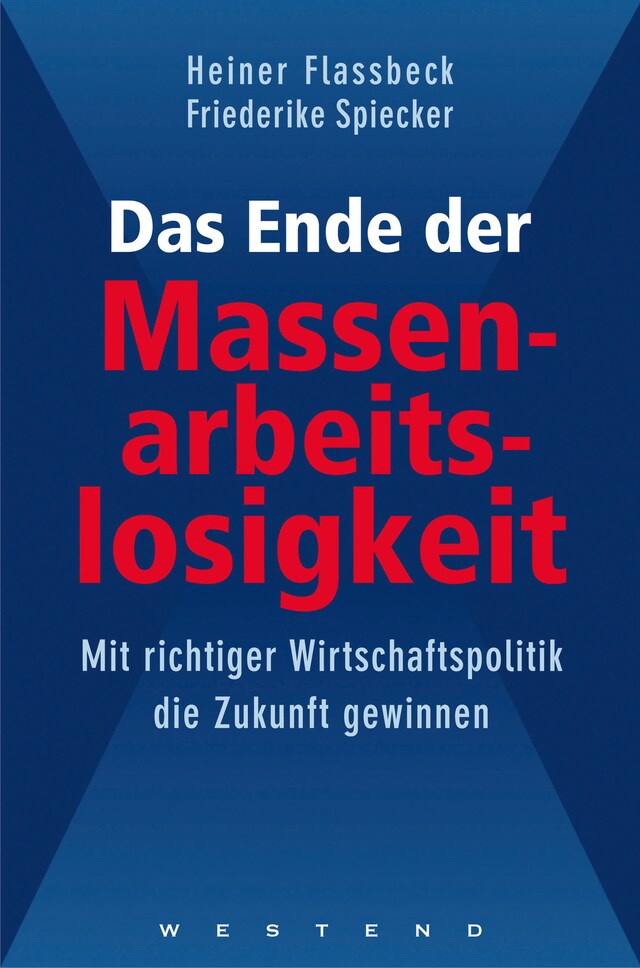 Book cover for Das Ende der Massenarbeitslosigkeit