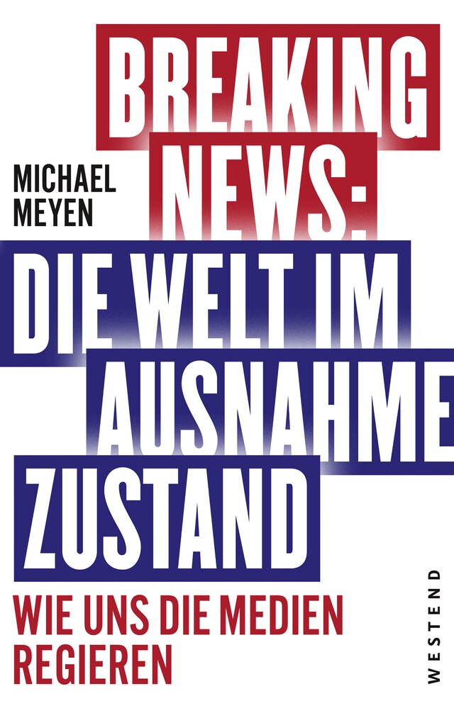 Okładka książki dla Breaking News - Die Welt im Ausnahmezustand