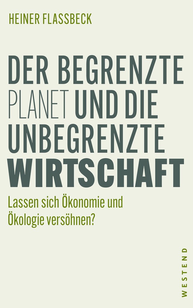 Book cover for Der begrenzte Planet und die unbegrenzte Wirtschaft