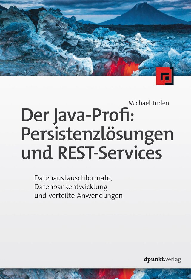 Okładka książki dla Der Java-Profi: Persistenzlösungen und REST-Services