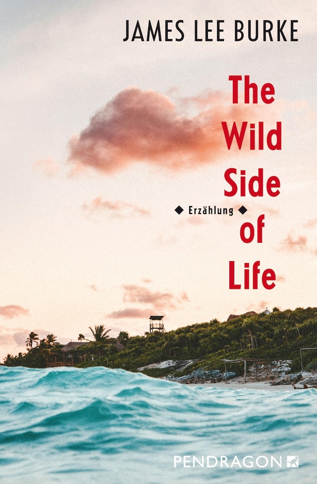 Book cover for The Wild Side of Life