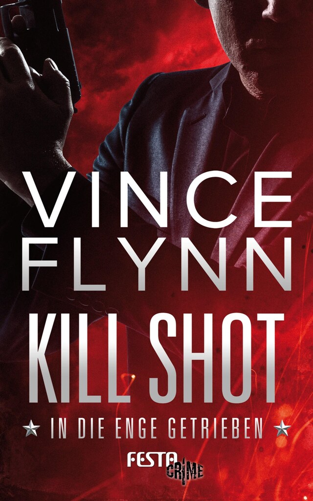 Book cover for Kill Shot - In die Enge getrieben