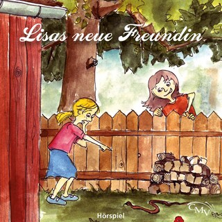 Lisas neue Freundin als Hörbuch