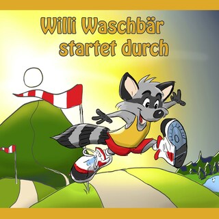 Willi Waschbär startet durch als Hörbuch