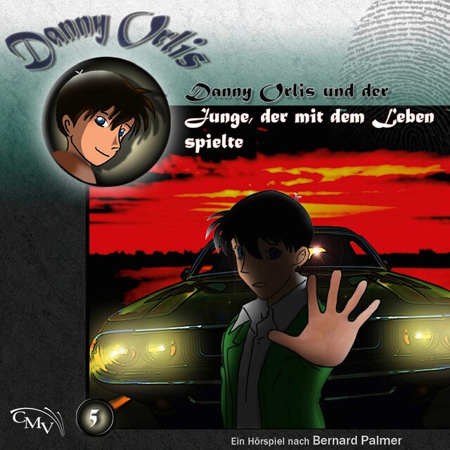 Bogomslag for Danny Orlis und der Junge, der mit dem Leben spielte