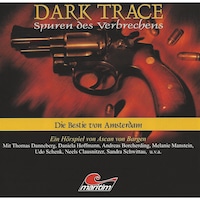 Dark Trace - Spuren des Verbrechens, Folge 1: Die Bestie von Amsterdam