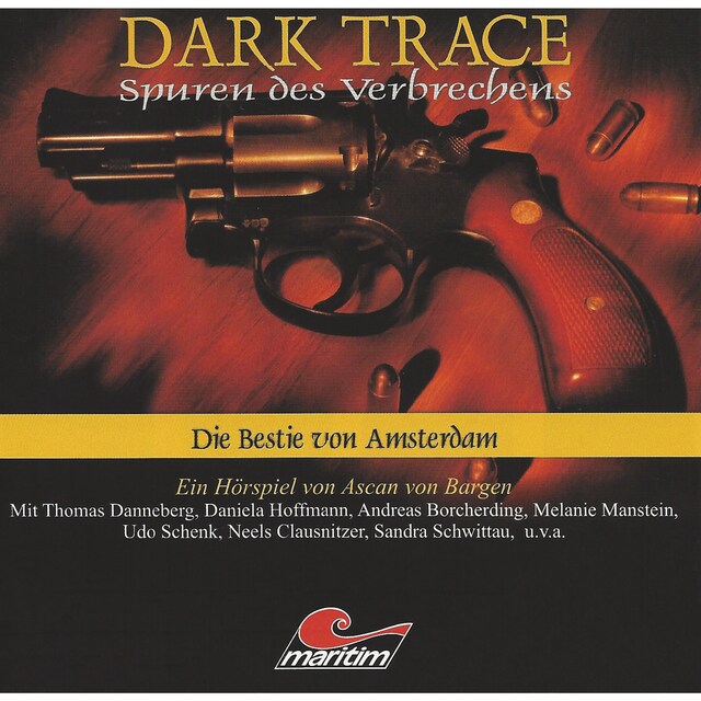 Copertina del libro per Dark Trace - Spuren des Verbrechens, Folge 1: Die Bestie von Amsterdam