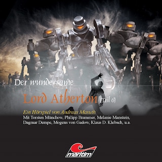 Der wundersame Lord Atherton, Der wundersame Lord Atherton, Teil 6 als Hörbuch