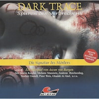 Dark Trace - Spuren des Verbrechens, Folge 4: Die Signatur des Mörders