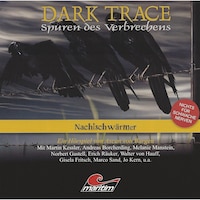 Dark Trace - Spuren des Verbrechens, Folge 5: Nachtschwärmer