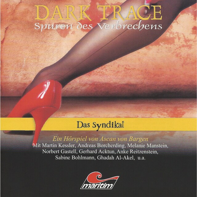 Book cover for Dark Trace - Spuren des Verbrechens, Folge 6: Das Syndikat