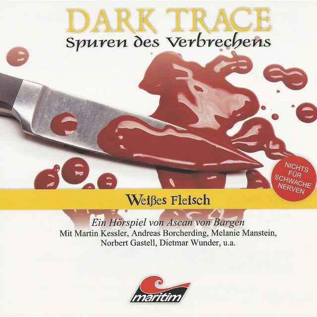 Book cover for Dark Trace - Spuren des Verbrechens, Folge 7: Weißes Fleisch