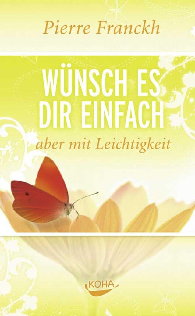 Kirjankansi teokselle Wünsch es dir einfach aber mit Leichtigkeit