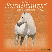 Sternentänzer, Folge 9: Zeit der Entscheidung (Ungekürzt)